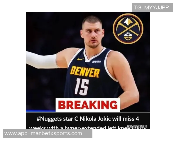 掘金东部客场之旅表现不佳约基奇缺阵影响明显